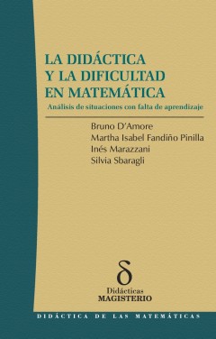 LA DIDÁCTICA Y LA DIFICULTAD EN MATEMÁTICA: ANÁLISIS DE SITUACIONES CON ...